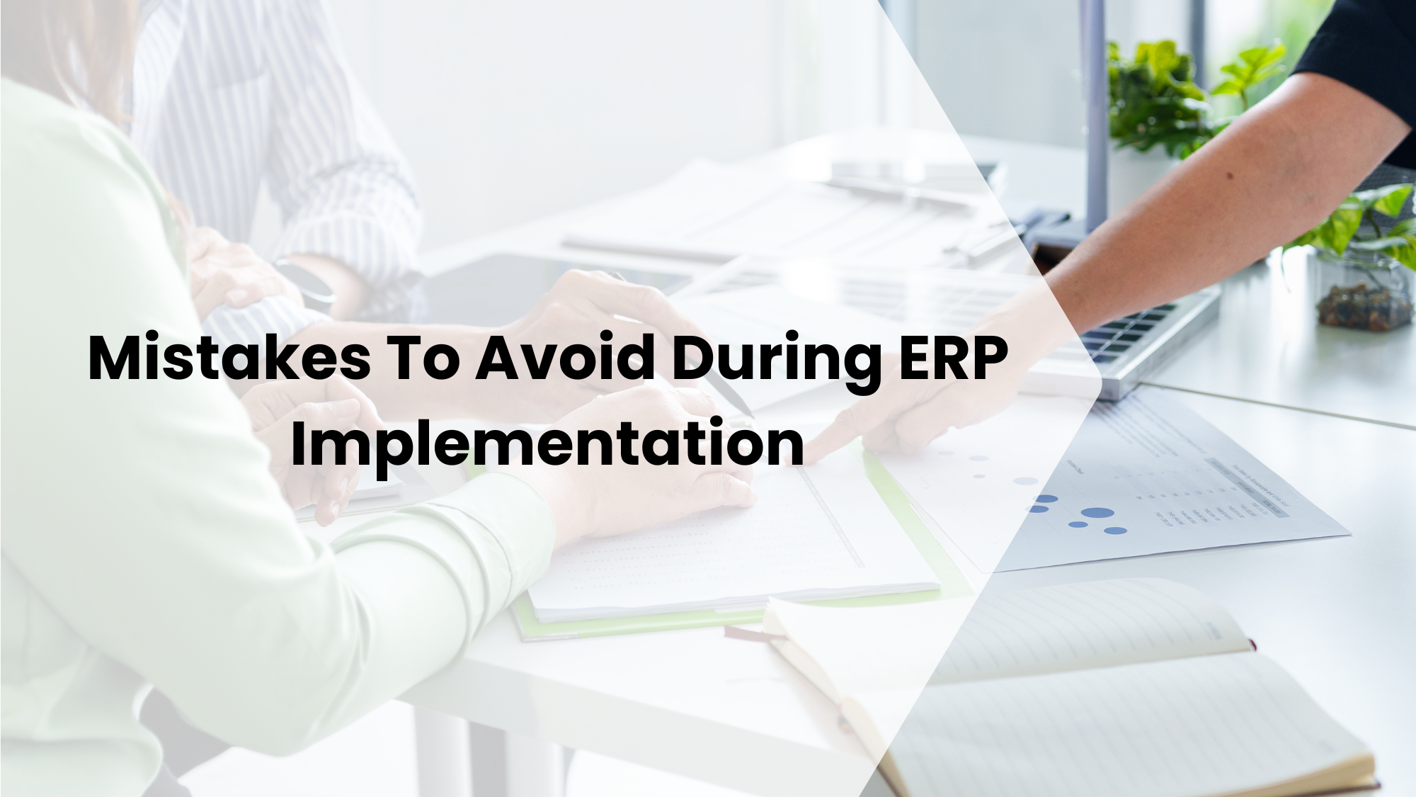 Mistakes To Avoid During ERP Implementation